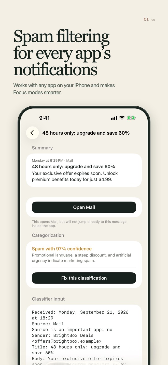 Spam filtering for every app’s notifications. Works with any app on your iPhone and makes Focus modes smarter.